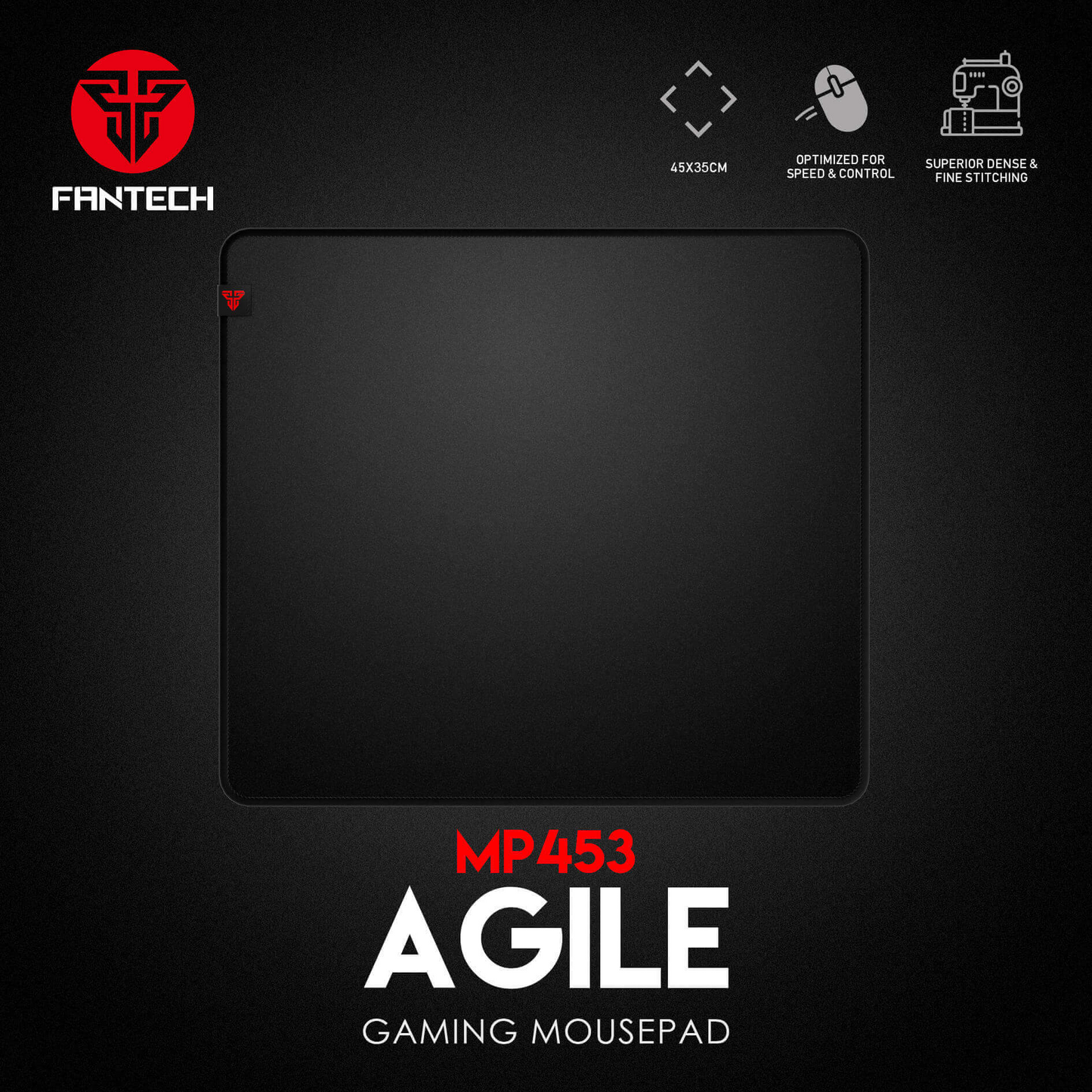 FANTECH MP453 Agile | Anti-slip Base | Spill Resistant | Anti-fray Edge Stitching | Gaming Mousepad (Black / 450mm x 350mm x 4mm)